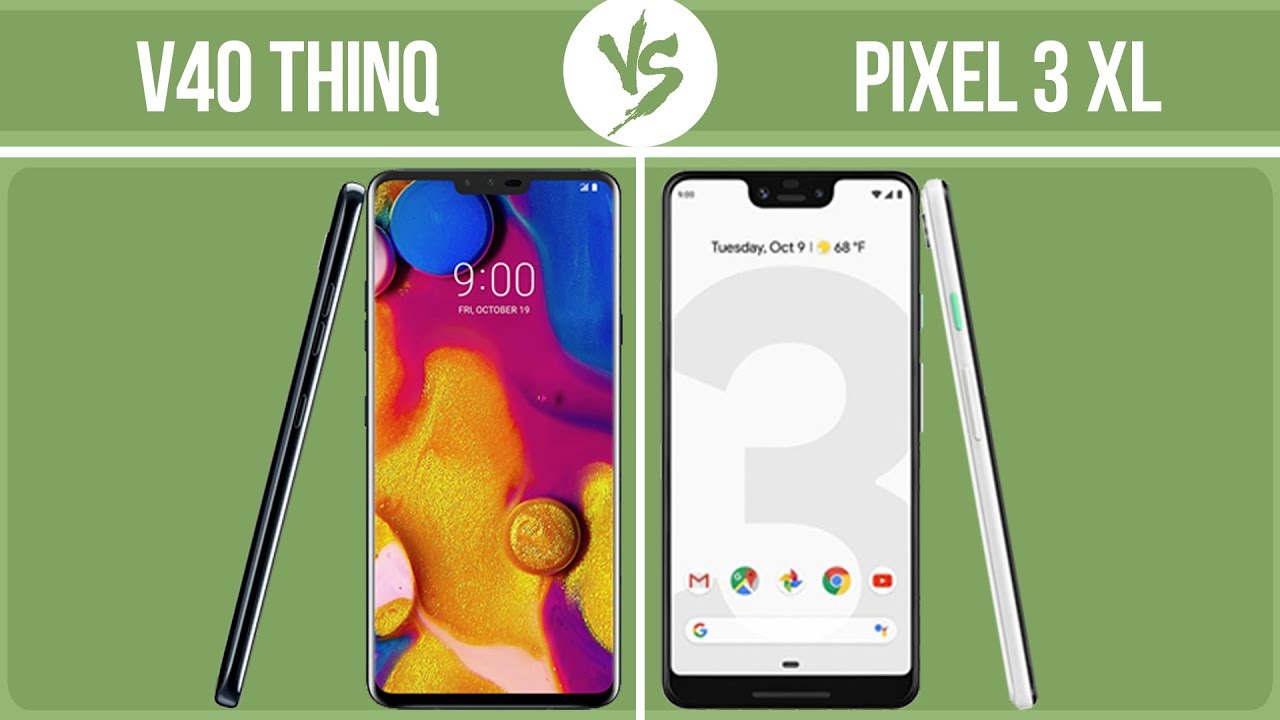 LG V40 ThinQ vs Google Pixel 3 XL ✔️