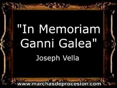 In Memoriam Ganni Galea - Joseph Vella [MA]