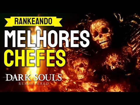 Os 26 MELHORES CHEFES de DARK SOULS I Rankeando Bosses