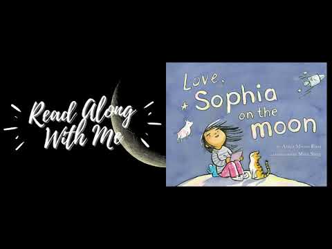 LOVE, SOPHIA ON THE MOON by Anica Mrose Rissi