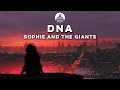 Sophie and the Giants - DNA (feat. MEARSY)