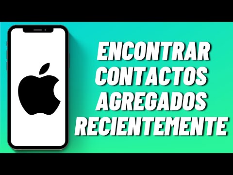 Cómo encontrar contactos agregados recientemente en iPhone