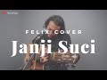 Janji Suci Yovie Nuno Felix Irwan Cover
