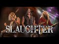 SLAUGHTER Mad About You / Burning Bridges LIVE at FULL THROTTLE in STURGIS