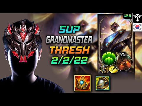 GrandMaster Thresh Support vs Nautilus - 천상계 서폿 쓰레쉬 슈렐 수호자 - LOL KR 12.5