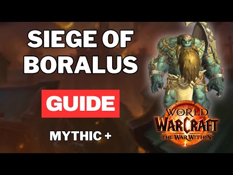 Siege of Boralus Mythic+ Guide: Mechanics & Boss Fights for The War Within Season 1