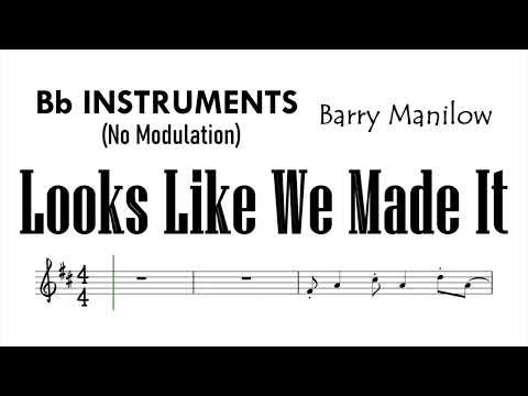 Looks Like We Made It - Barry Manilow