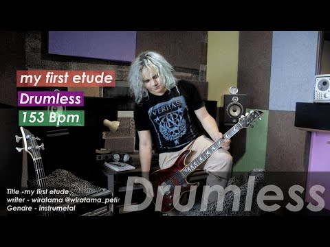 wiratama my first etude - Drumless and original drum track