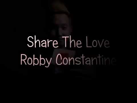Robby Constantine Share the Love