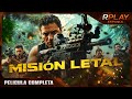 MISIÓN LETAL ESTRENO 2024 ACCIÓN RPLAY PELICULA COMPLETA EN EPANOL LATINO