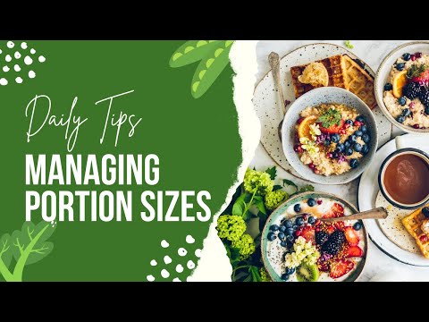 Mastering Portion Sizes: Your Ultimate Guide!
