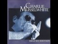 Charlie Musselwhite //// When it rains it pours