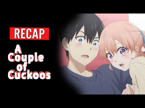 Kakkou no Iinazuke PART 1 | ANIME RECAP |  A Couple of Cuckoos