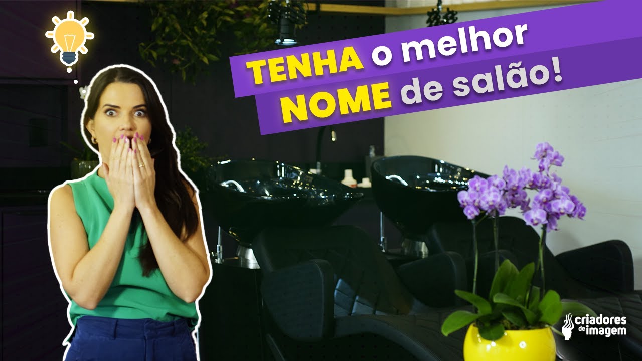 #54 TENHA o melhor NOME de Salão!