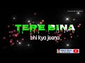 O Saathi Re Tere Bin Bhi Kya Jina Status
