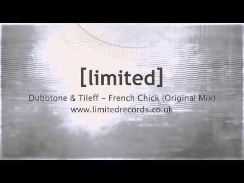 Dubbtone & Tileff - French Chick (Original Mix) Limited Records