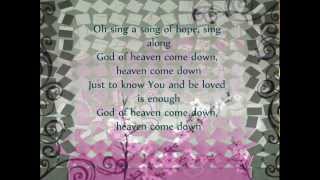 Song of Hope (Heaven Come Down) by Robbie Seay Band (with Lyrics)