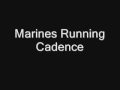 Marines Running Cadence