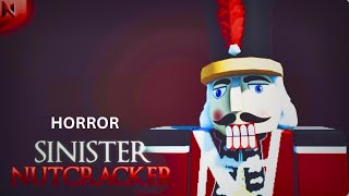[ROBLOX]-SINISTER NUTCRACKER ( FULL WALKTHROUGH )