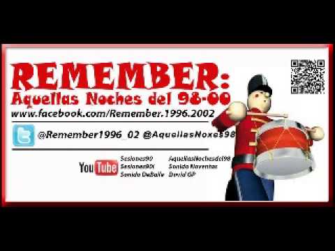 Sesion Remember Valencia años 97 2000 mixed by Dj Vicent Marques