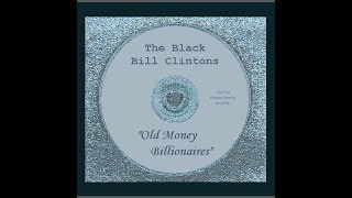 The Black Bill Clintons - 