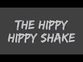 The Swinging Blue Jeans The Hippy Hippy Shake Lyrics