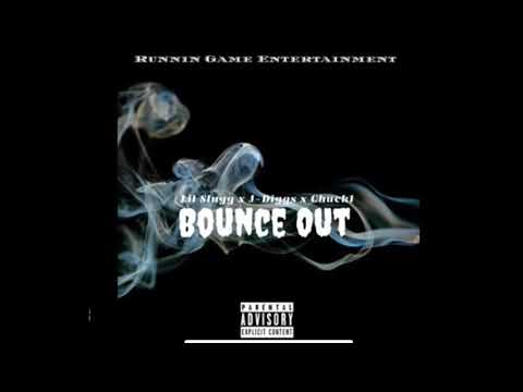 J-Diggs x Lil Slugg x Chuck1 - "Bounce Out"
