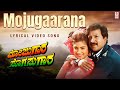 Mojugaarana Lyrical Video Song Mojugara Sogasugara Vishnuvardhan Shruti Sonakshi Hamsalekha