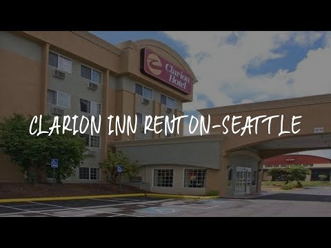 Clarion Inn Renton-Seattle Review - Renton , United States of America