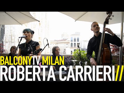 ROBERTA CARRIERI - DORA OMA (BalconyTV)