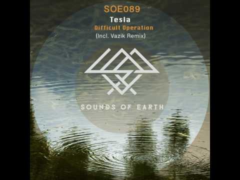 Tesla - Difficult Operation (Vazik Remix)