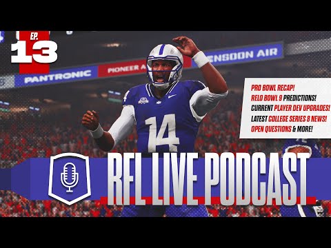 RFL Live Ep. 13 - Relo Bowl 9 Is Here! Who Will Be Season 9 Champions!? | Teambuilder Franchise