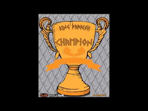 Champion - King Parrish (Prod. By Mike)