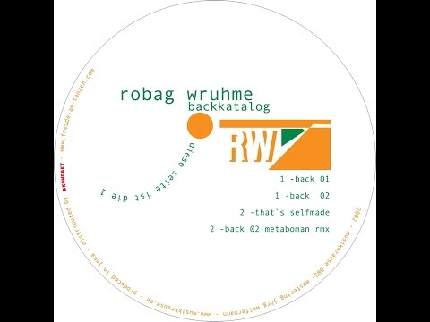 Robag Wruhme - Back 01