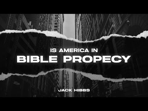 Is America in Bible Prophecy?