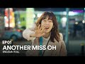 [ENG SUB|FULL] Another Miss Oh | EP.01 | #Eric #Seohyunjin #AnotherMissOh