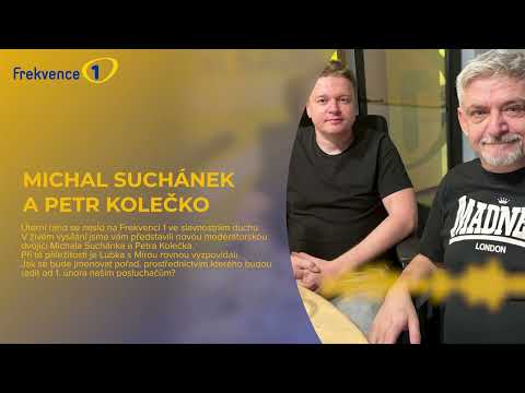 MICHAL SUCHÁNEK A PETR KOLEČKO o novém pořadu Frekvence 1
