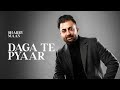 Daga Te Pyaar Sharry Maan Lyrics Punjabi