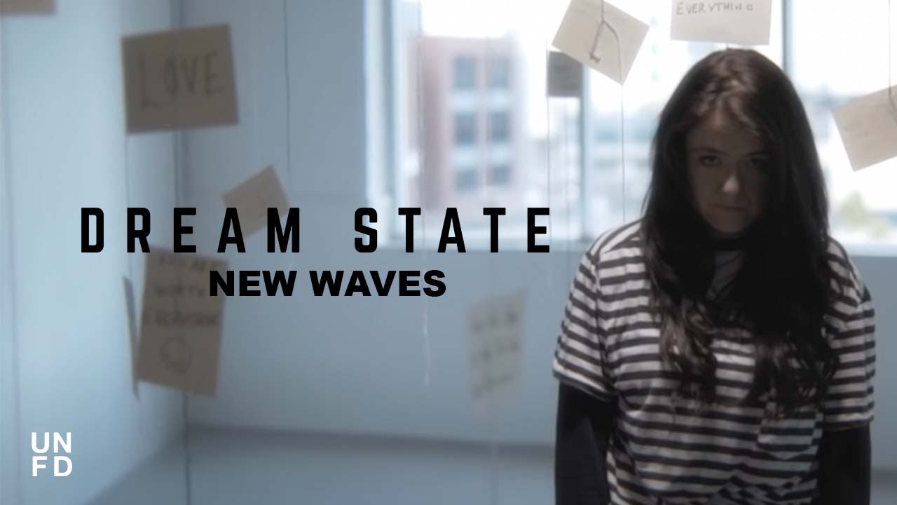Dream State — New Waves