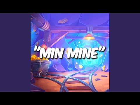 Min Mine