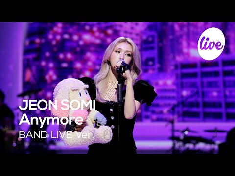 JEON SOMI - “Anymore” Band LIVE Concert [it's Live] K-POP live music show