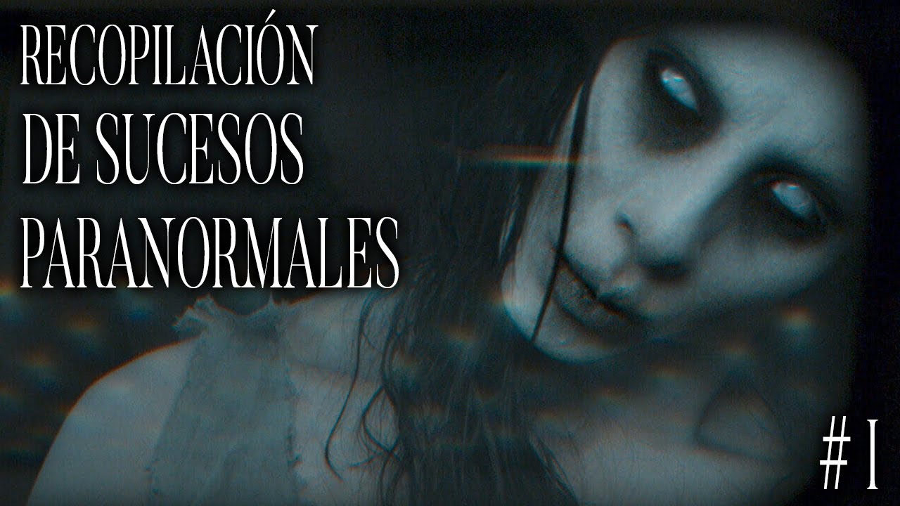 Acepté Un Espíritu En Casa Y Ese Fue Mi Peor Error ( Recopilación De Sucesos Paranormales #1 )