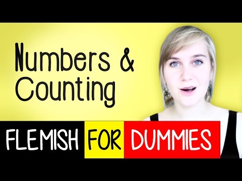 Flemish For Dummies 3: numbers and counting!