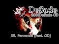 DeSade - 08. Perverzie (feat. OD) (2000DeSade CD ...