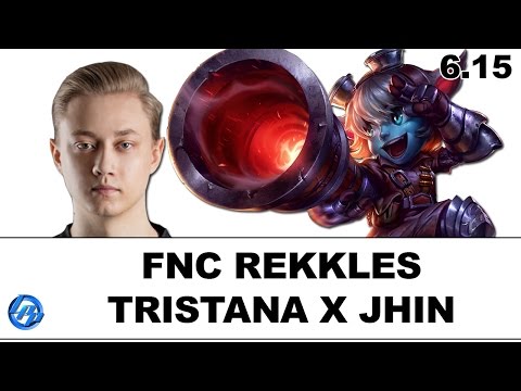 FNC Rekkles - Tristana vs Jhin - 6.15 Full Match