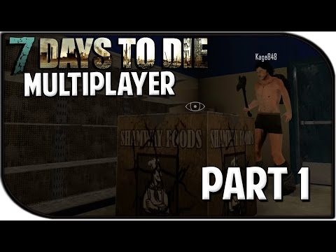 7 Days to Die Alpha 11.4 Gameplay Part 1 - "THE RETURN!" (Multiplayer S2)
