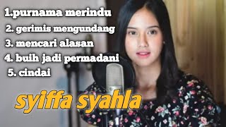 Download lagu Purnama merindu - syiffa syahla | full album terbaik (cover) mp3