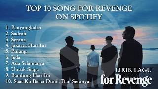 Download lagu 🔴 FOR REVENGE FULL ALBUM TANPA IKLAN || SADRAH, PENYANGKALAN, SERANA, PULANG mp3