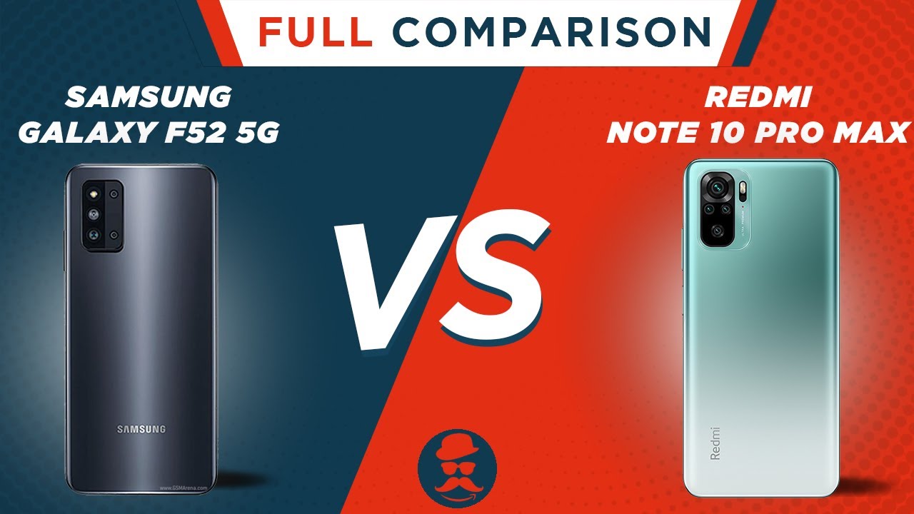Samsung Galaxy F52 5G vs Redmi Note 10 Pro Max | Full Comparison | Price | Review