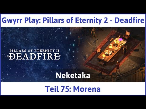 Pillars of Eternity 2 deutsch Deadfire Teil 75 - Morena Let's Play